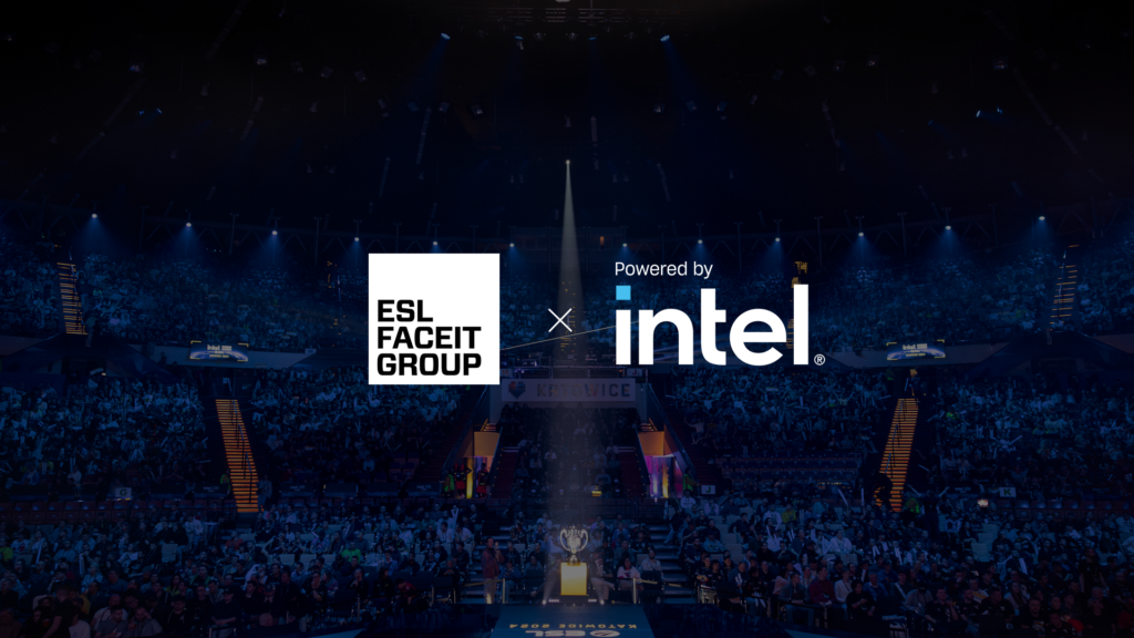 ESL FACEIT Group und Intel® verlängern ihre historische Partnerschaft im E-Sports